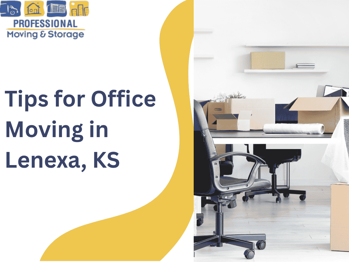 Tips for Office Moving in Lenexa, KS
