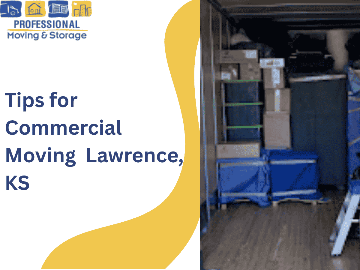 Tips for Commercial Moving in Lawrence KS