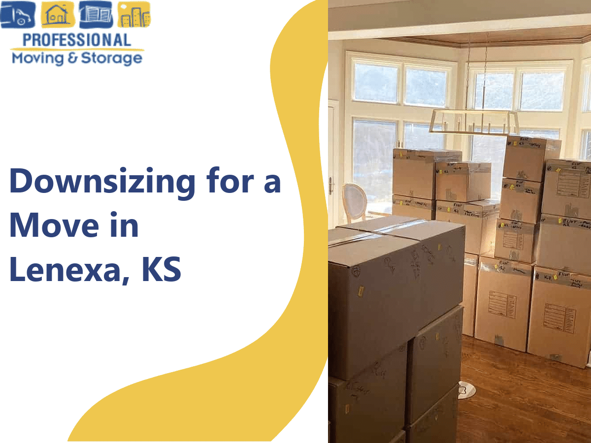 Downsizing Your Home for a Move in Lenexa, KS